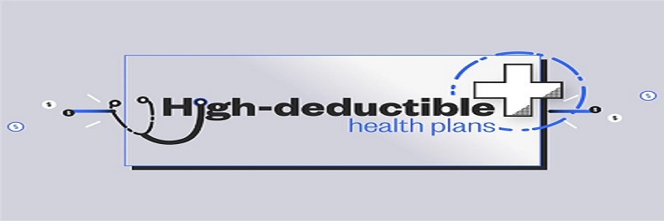 High Deductible Health Plan